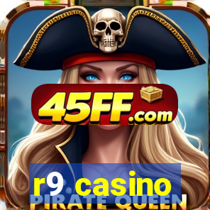 r9 casino